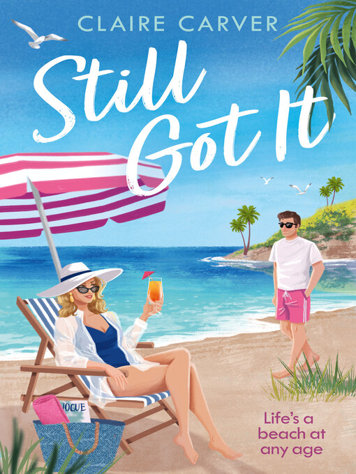 Title details for Still Got It by Claire Carver - Available